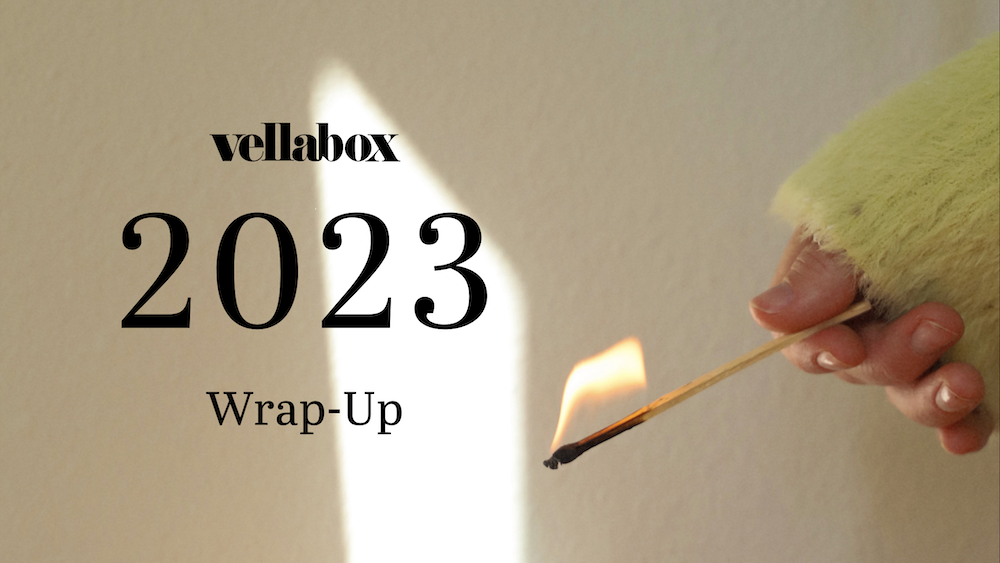 Vellabox 2023 Wrap-Up